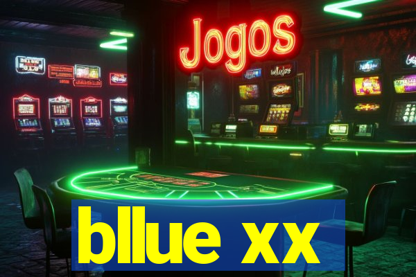 bllue xx